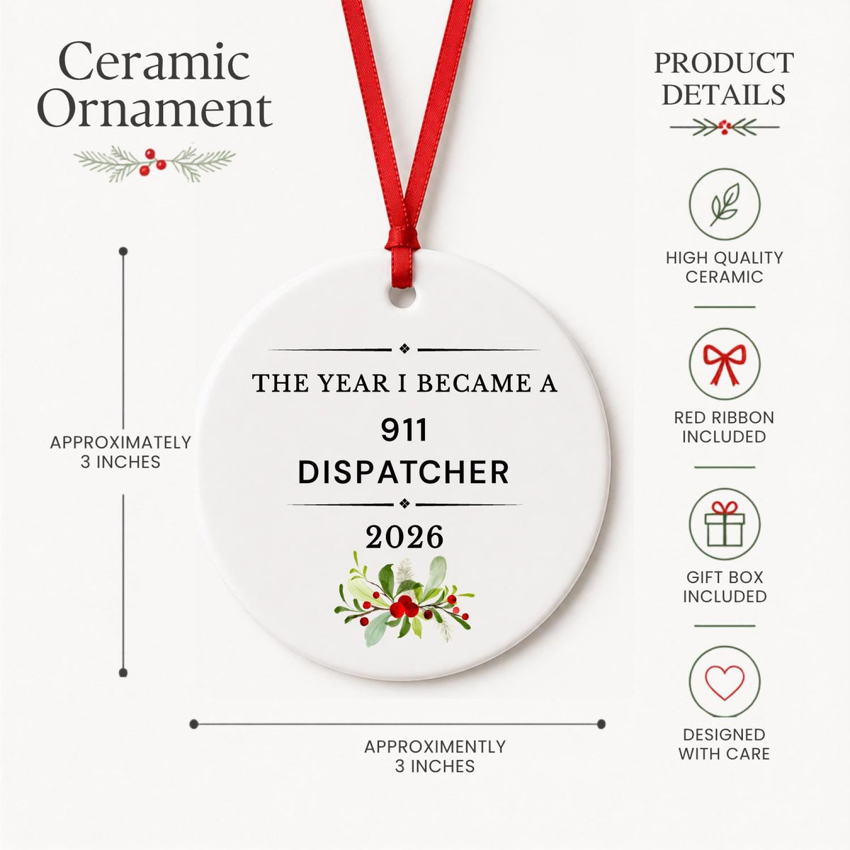 Product details for the 911 Dispatcher 2026 ceramic ornament reading The Year I Became a 911 Dispatcher: approximately 3-inch round ceramic ornament, red ribbon and gift box