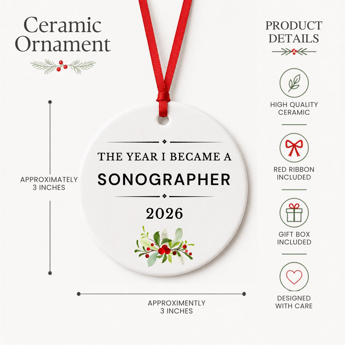 Product details for the Sonographer 2026 ceramic ornament reading The Year I Became a Sonographer: approximately 3-inch round ceramic ornament, red ribbon and gift box