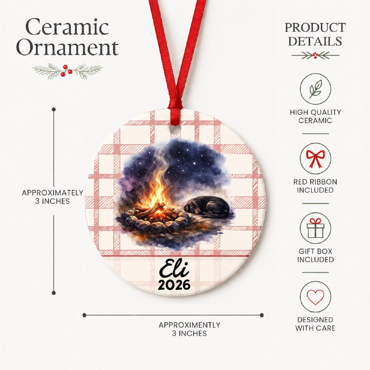 Product details for the personalized campfire and dog ceramic ornament with name and year on red plaid: approximately 3-inch round ceramic ornament, red ribbon and gift box