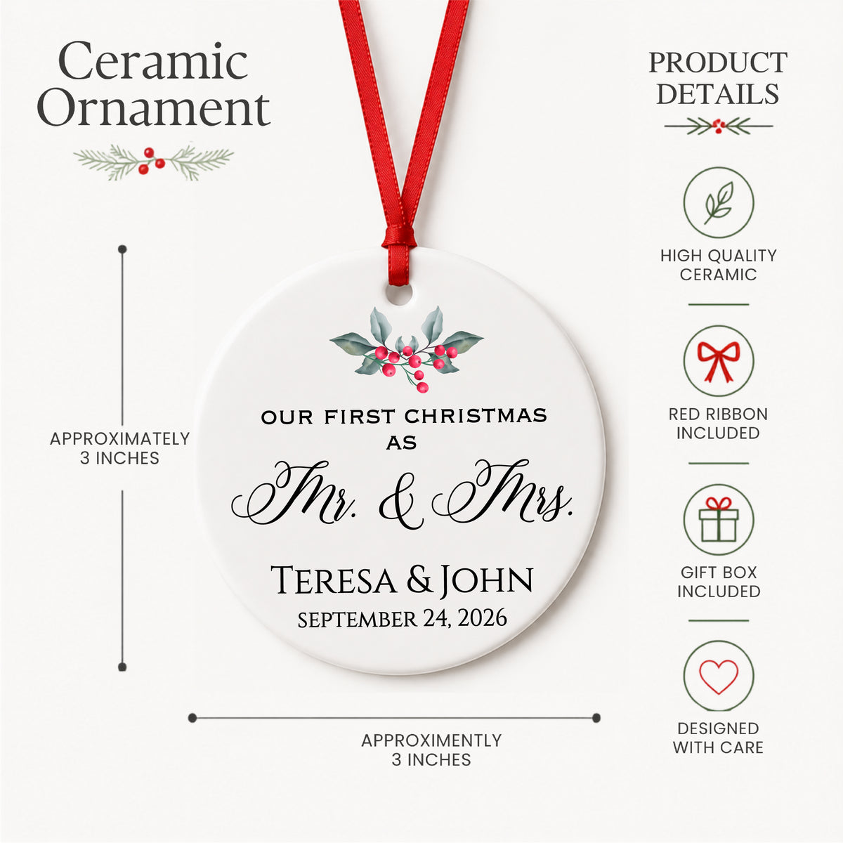Personalized first Christmas as Mr. and Mrs. ornament with holly, couple names and wedding date, product details graphic showing size, ceramic, ribbon and gift box