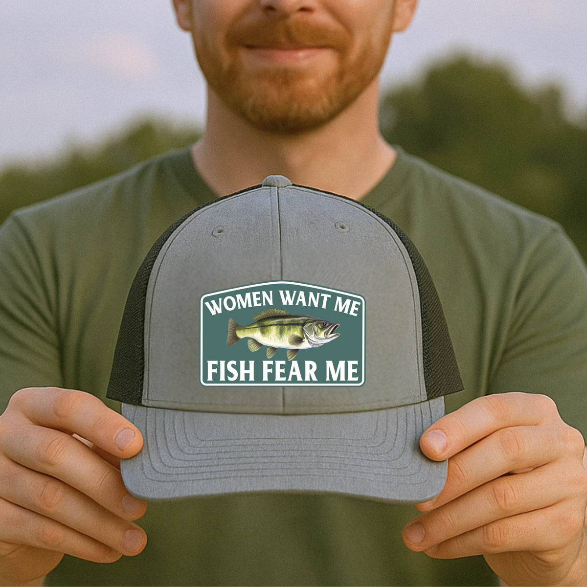 Bass fishing trucker hat with Women Want Me Fish Fear Me patch