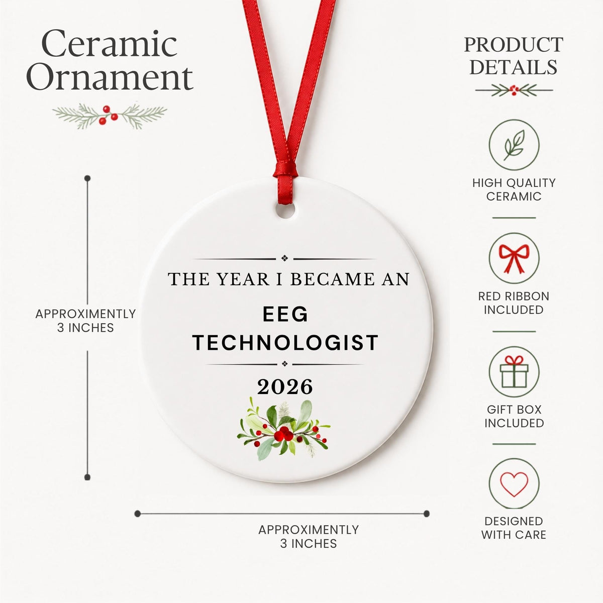 Product details for the EEG Technologist 2026 ceramic ornament reading The Year I Became an EEG Technologist: approximately 3-inch round ceramic ornament, red ribbon and gift box