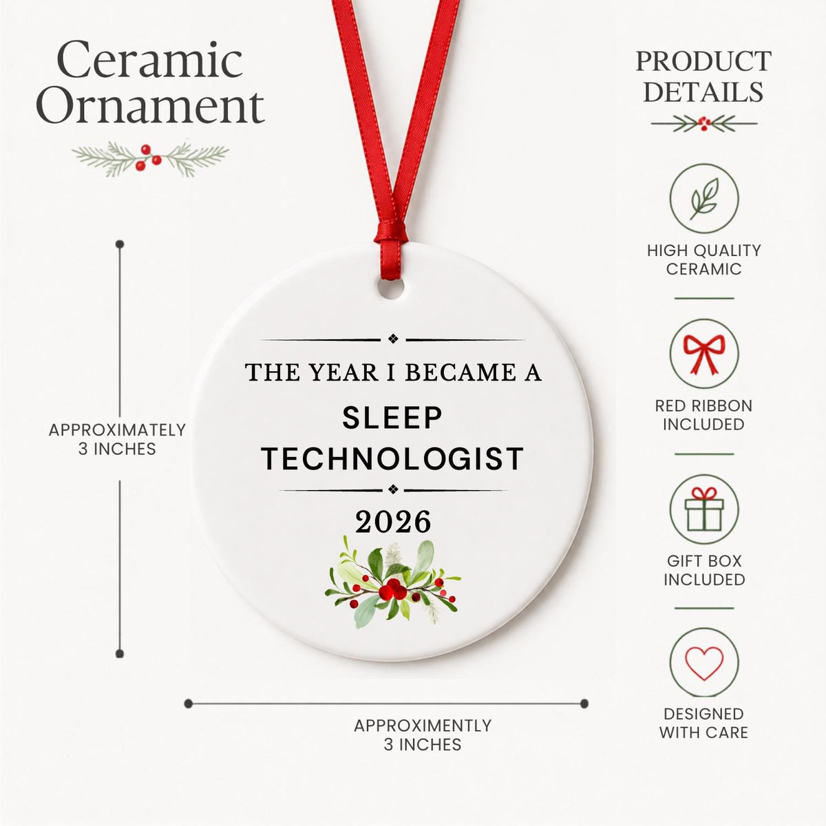 Product details for the Sleep Technologist 2026 ceramic ornament reading The Year I Became a Sleep Technologist: approximately 3-inch round ceramic ornament, red ribbon and gift box