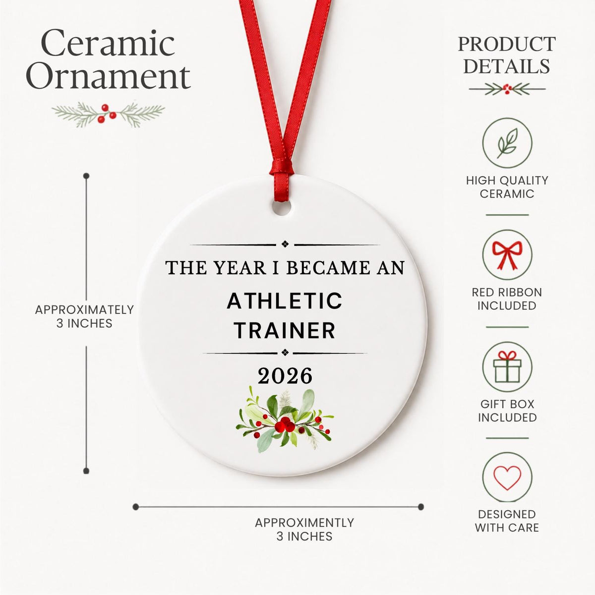 Product details for the Athletic Trainer 2026 ceramic ornament reading The Year I Became an Athletic Trainer: approximately 3-inch round ceramic ornament, red ribbon and gift box