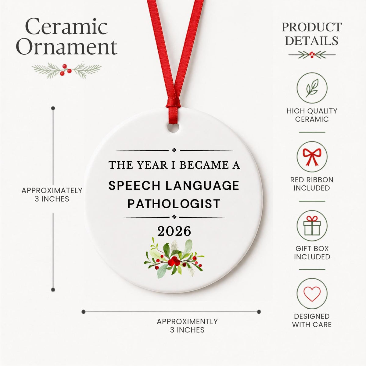 Product details for the Speech Language Pathologist 2026 ceramic ornament reading The Year I Became a Speech Language Pathologist: approximately 3-inch round ceramic ornament, red ribbon and gift box