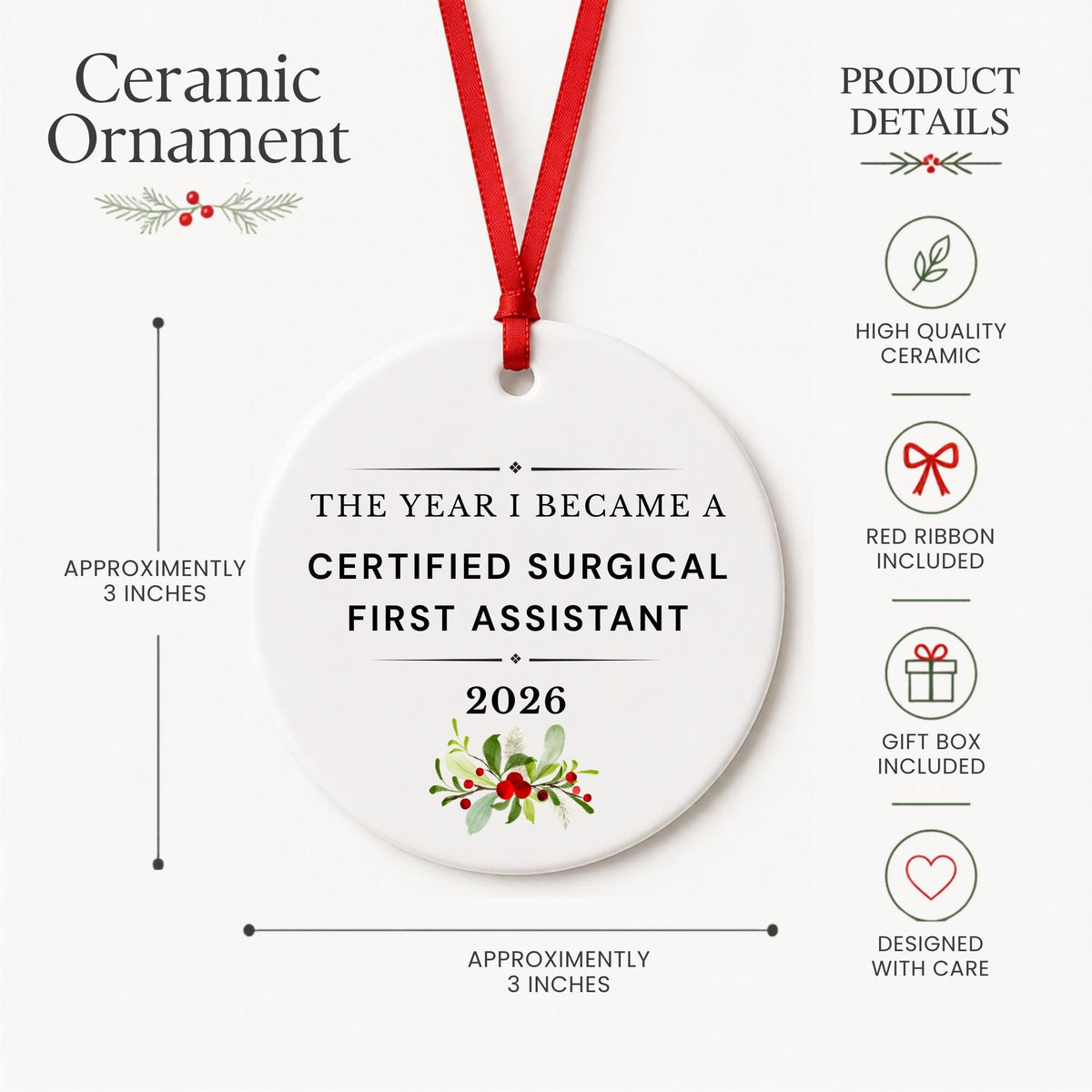 Product details for the Certified Surgical First Assistant 2026 ceramic ornament reading The Year I Became a Certified Surgical First Assistant: approximately 3-inch round ceramic ornament, red ribbon and gift box