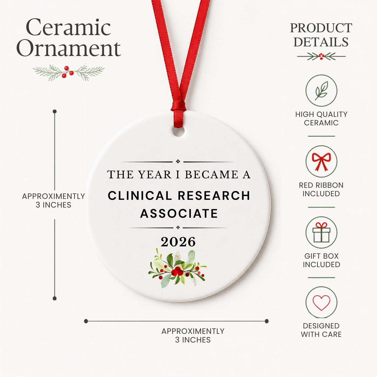 Product details for the Clinical Research Associate 2026 ceramic ornament reading The Year I Became a Clinical Research Associate: approximately 3-inch round ceramic ornament, red ribbon and gift box