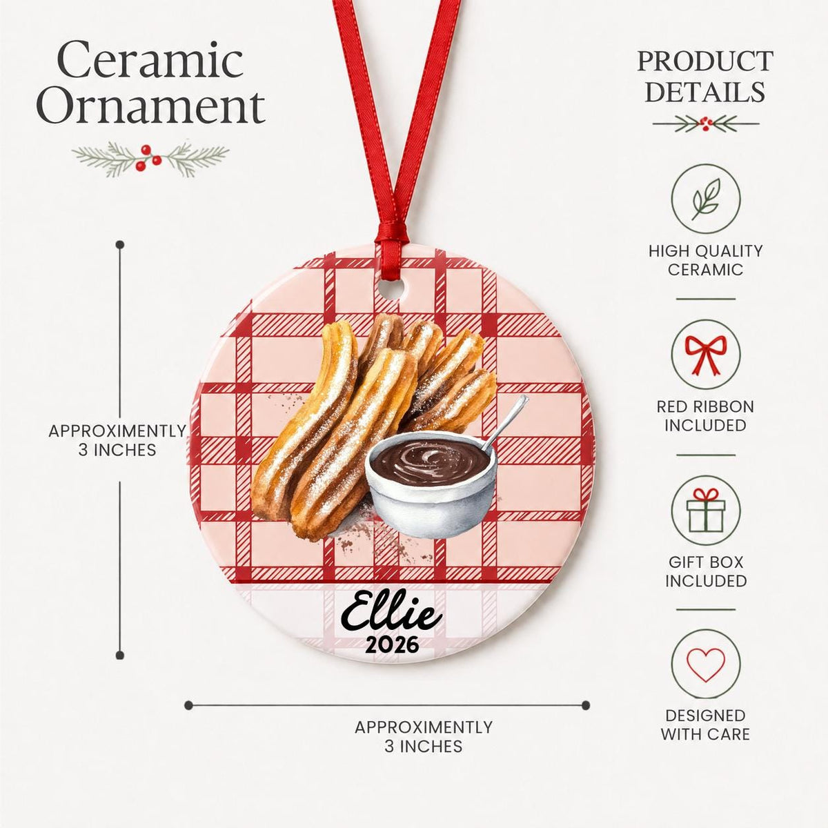 Product details for the personalized churro ceramic ornament with name and year on red plaid: approximately 3-inch round ceramic ornament, red ribbon and gift box
