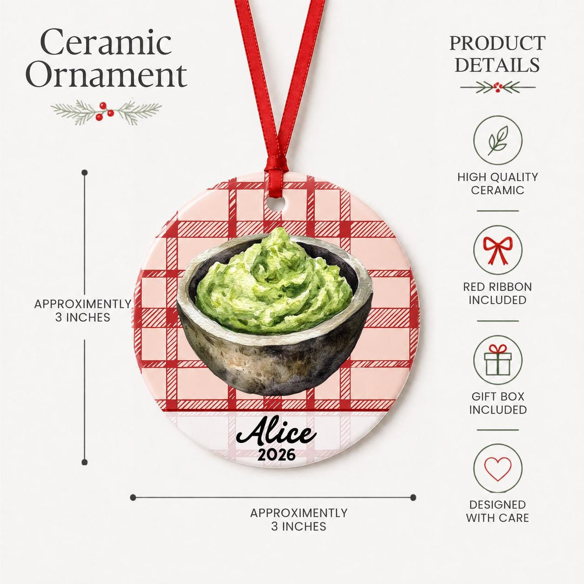 Product details for the personalized guacamole ceramic ornament with name and year on red plaid: approximately 3-inch round ceramic ornament, red ribbon and gift box