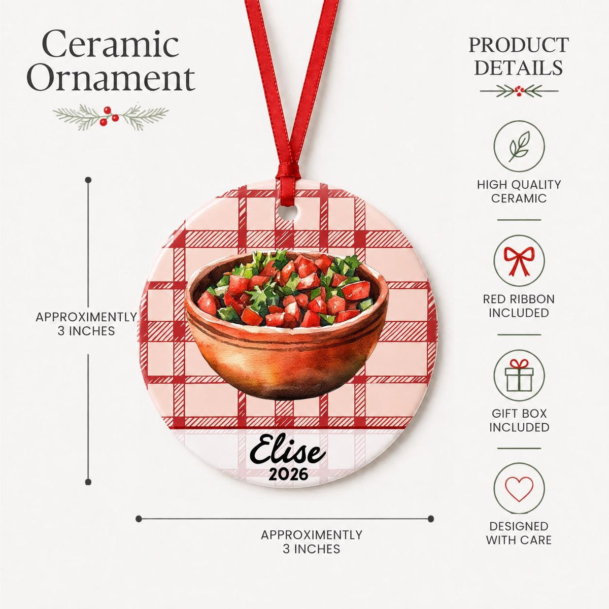 Product details for the personalized pico de gallo ceramic ornament with name and year on red plaid: approximately 3-inch round ceramic ornament, red ribbon and gift box