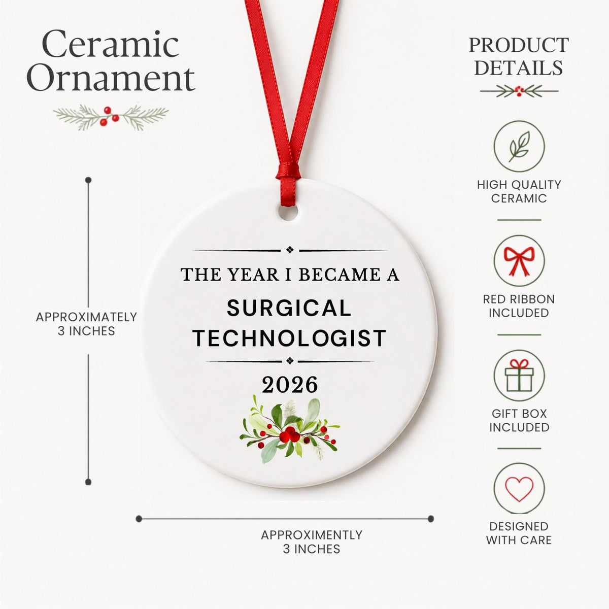 Product details for the Surgical Technologist 2026 ceramic ornament reading The Year I Became a Surgical Technologist: approximately 3-inch round ceramic ornament, red ribbon and gift box