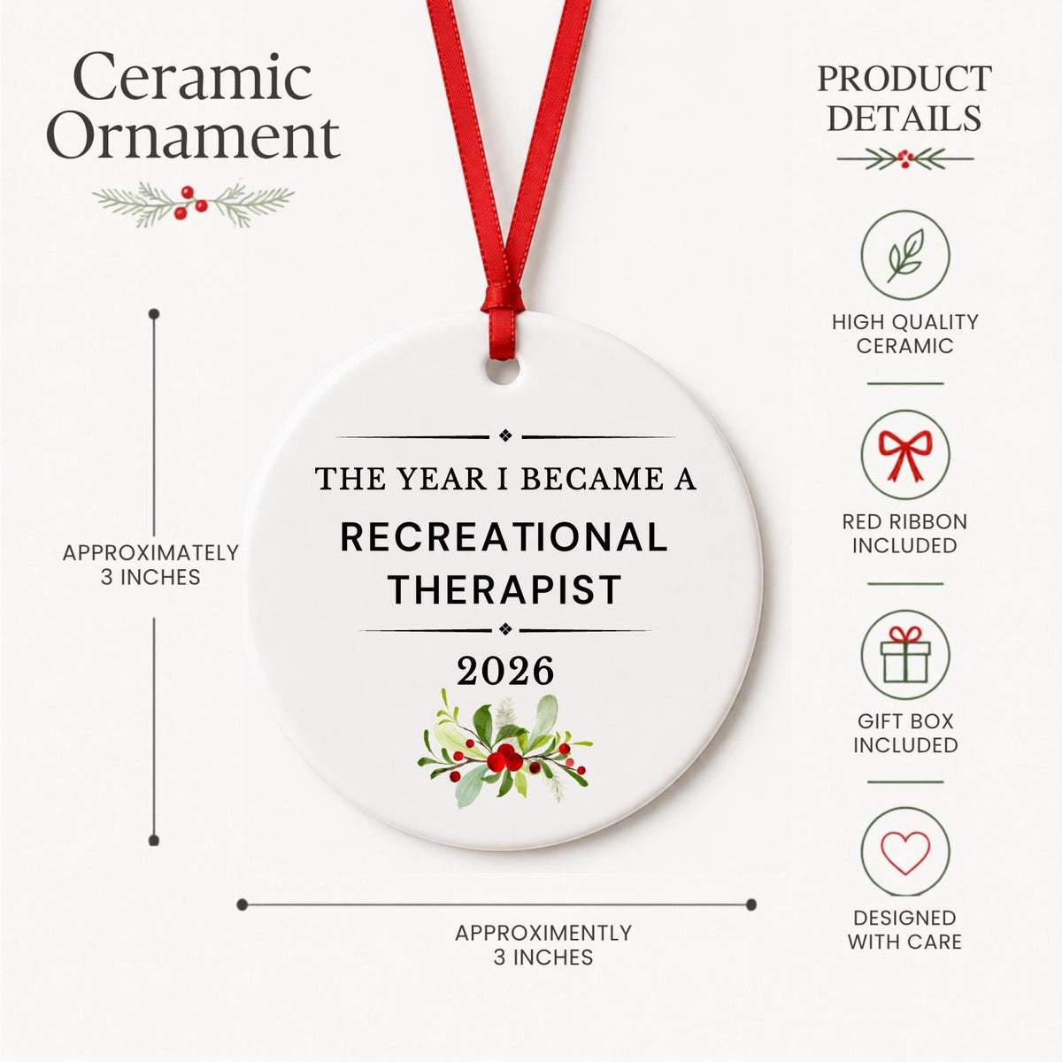 Product details for the Recreational Therapist 2026 ceramic ornament reading The Year I Became a Recreational Therapist: approximately 3-inch round ceramic ornament, red ribbon and gift box