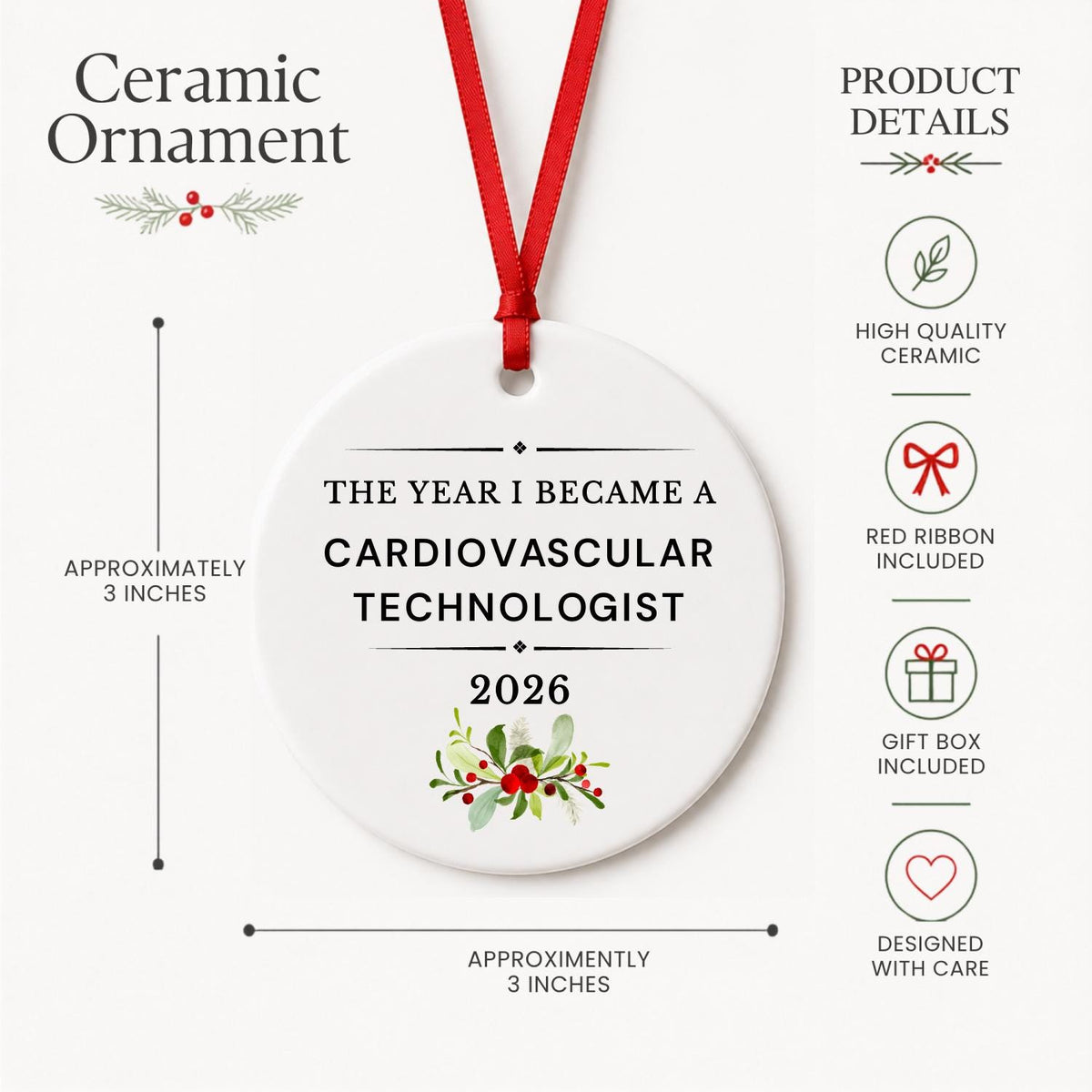 Product details for the Cardiovascular Technologist 2026 ceramic ornament reading The Year I Became a Cardiovascular Technologist: approximately 3-inch round ceramic ornament, red ribbon and gift box