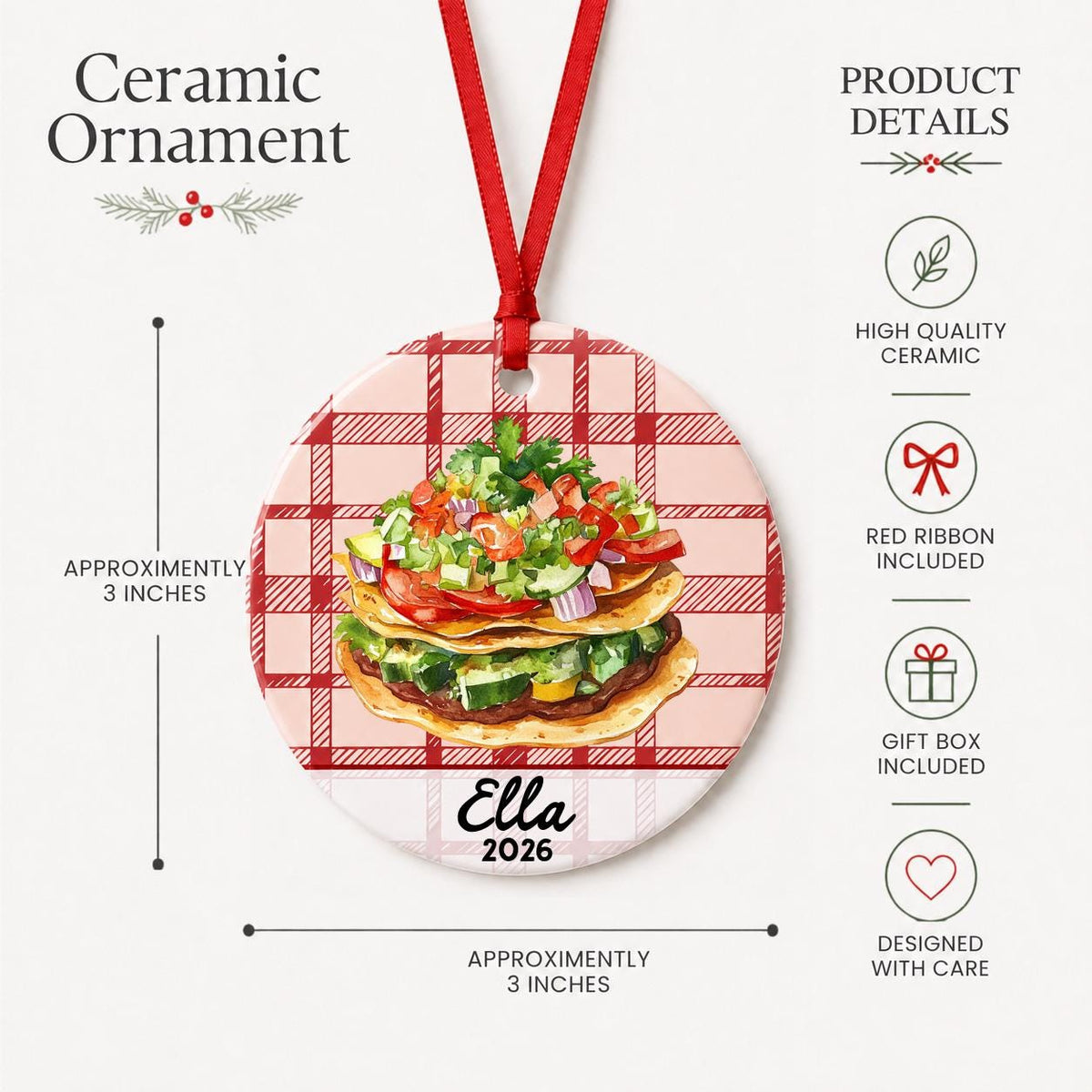 Product details for the personalized tostada ceramic ornament with name and year on red plaid: approximately 3-inch round ceramic ornament, red ribbon and gift box