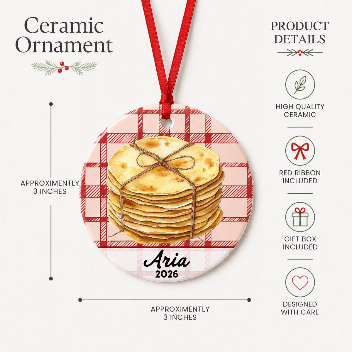 Product details for the personalized tortilla ceramic ornament with name and year on red plaid: approximately 3-inch round ceramic ornament, red ribbon and gift box