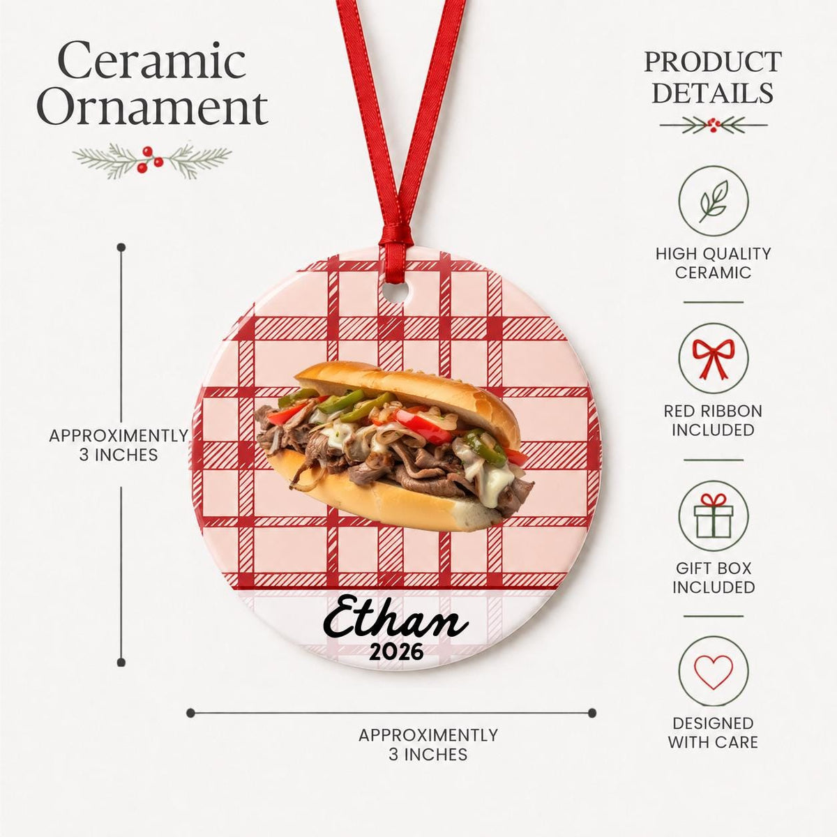 Product details for the personalized Philly cheesesteak ceramic ornament with name and year on red plaid: approximately 3-inch round ceramic ornament, red ribbon and gift box