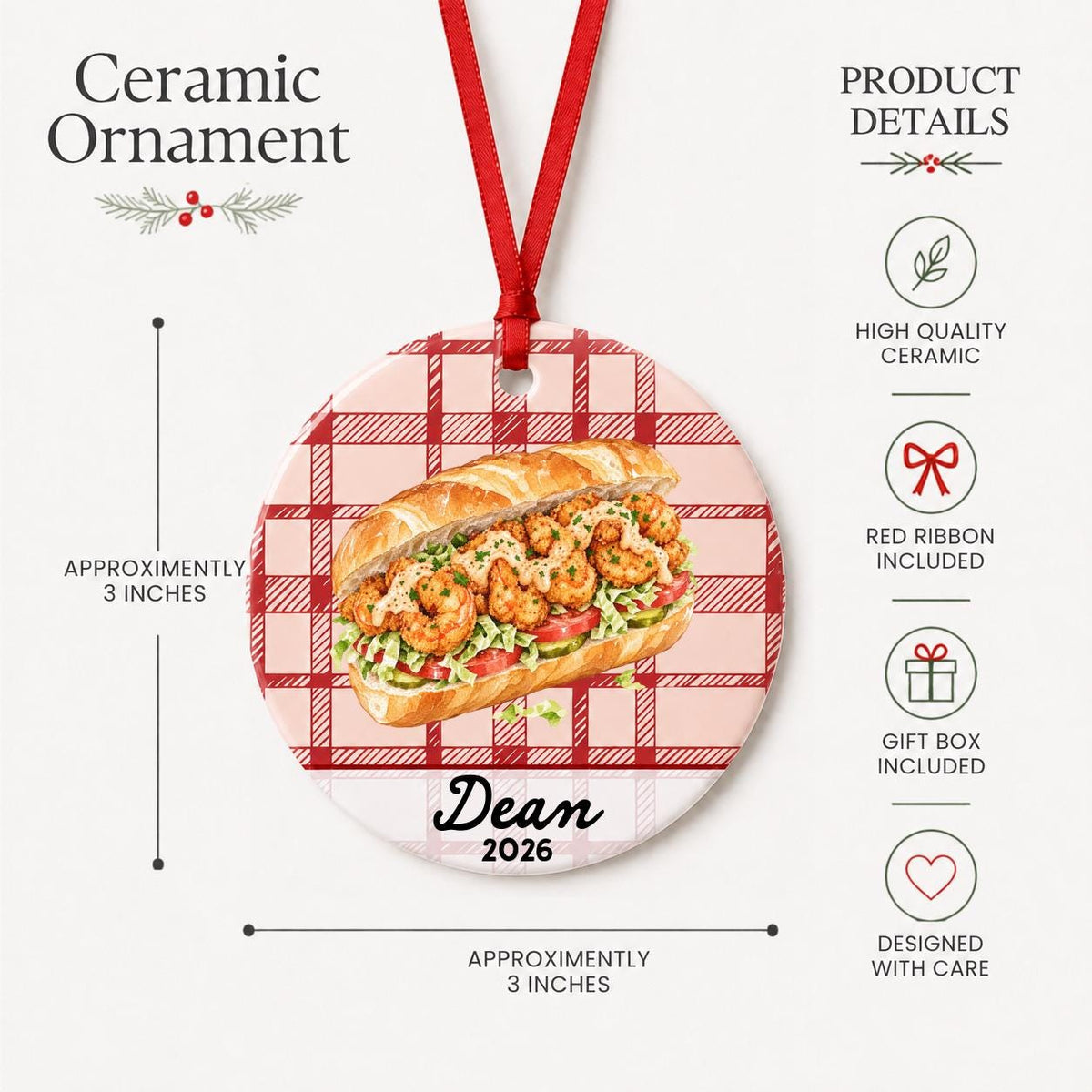 Product details for the personalized shrimp po' boy ceramic ornament with name and year on red plaid: approximately 3-inch round ceramic ornament, red ribbon and gift box