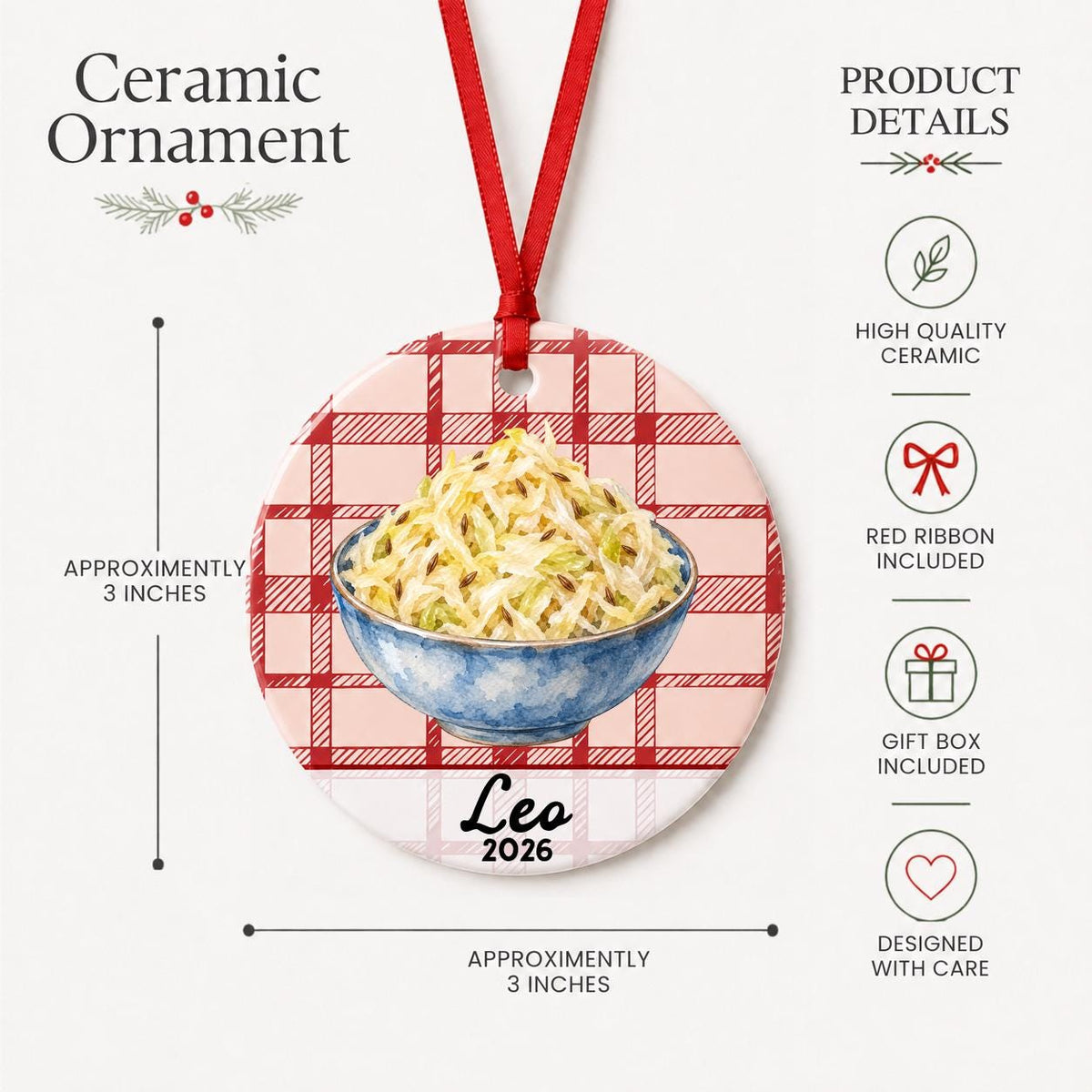 Product details for the personalized sauerkraut ceramic ornament with name and year on red plaid: approximately 3-inch round ceramic ornament, red ribbon and gift box