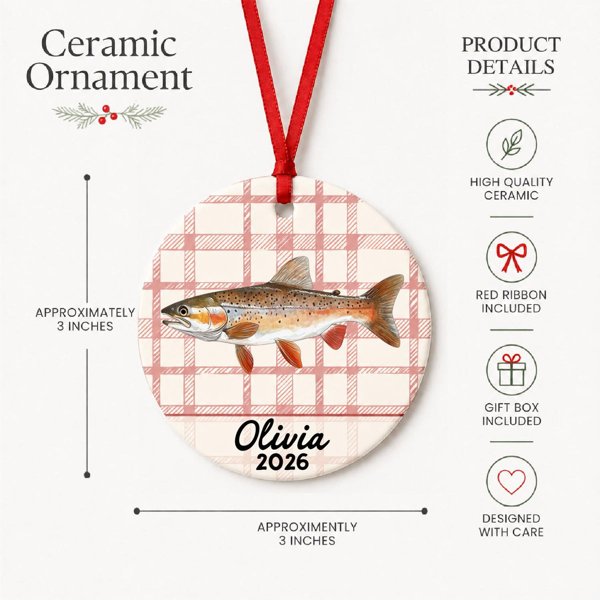 Product details for the personalized rainbow trout ceramic ornament with name and year on red plaid: approximately 3-inch round ceramic ornament, red ribbon and gift box