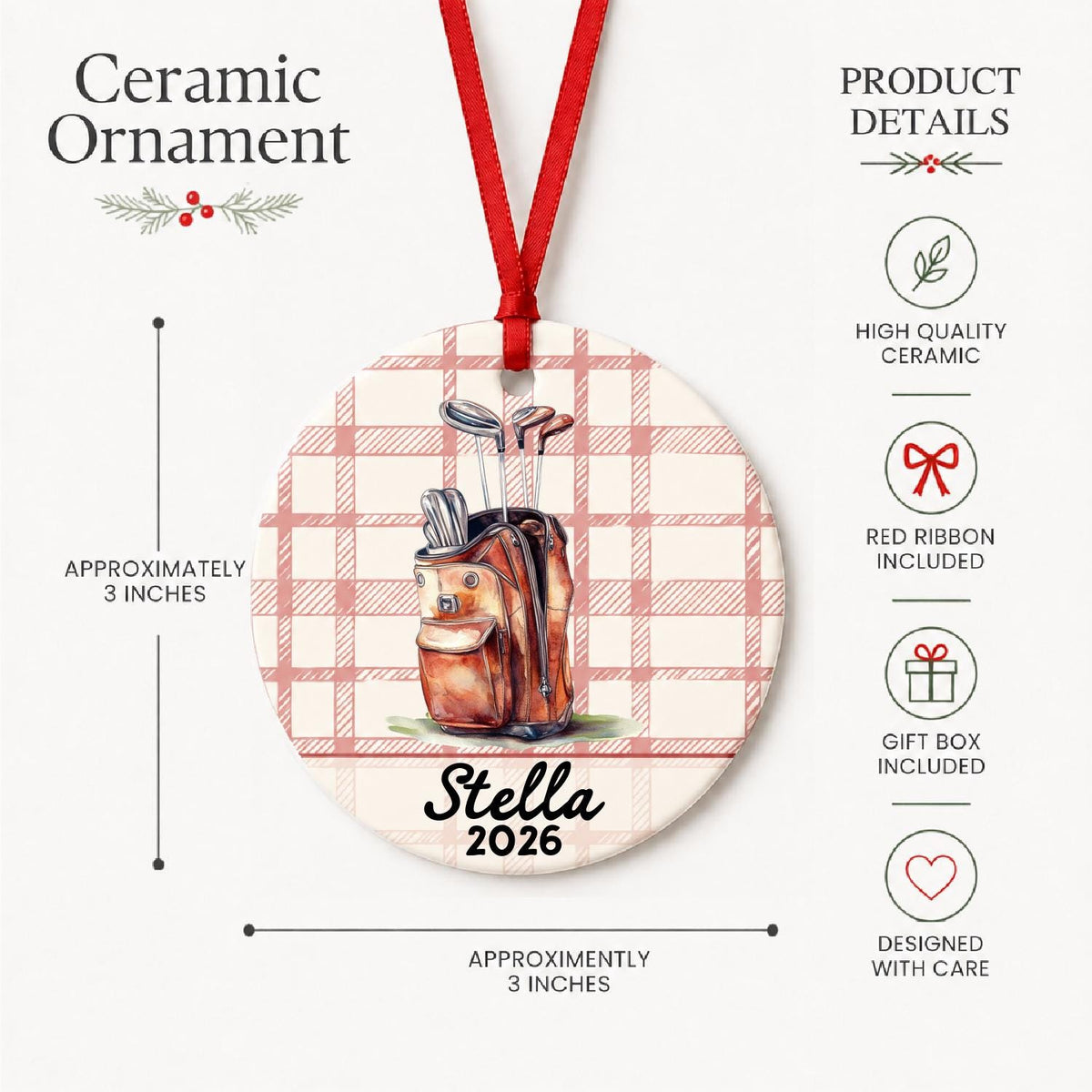 Product details for the personalized golf bag ceramic ornament with name and year on red plaid: approximately 3-inch round ceramic ornament, red ribbon and gift box