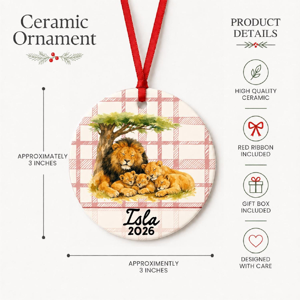 Product details for the personalized lion pride ceramic ornament with name and year on red plaid: approximately 3-inch round ceramic ornament, red ribbon and gift box