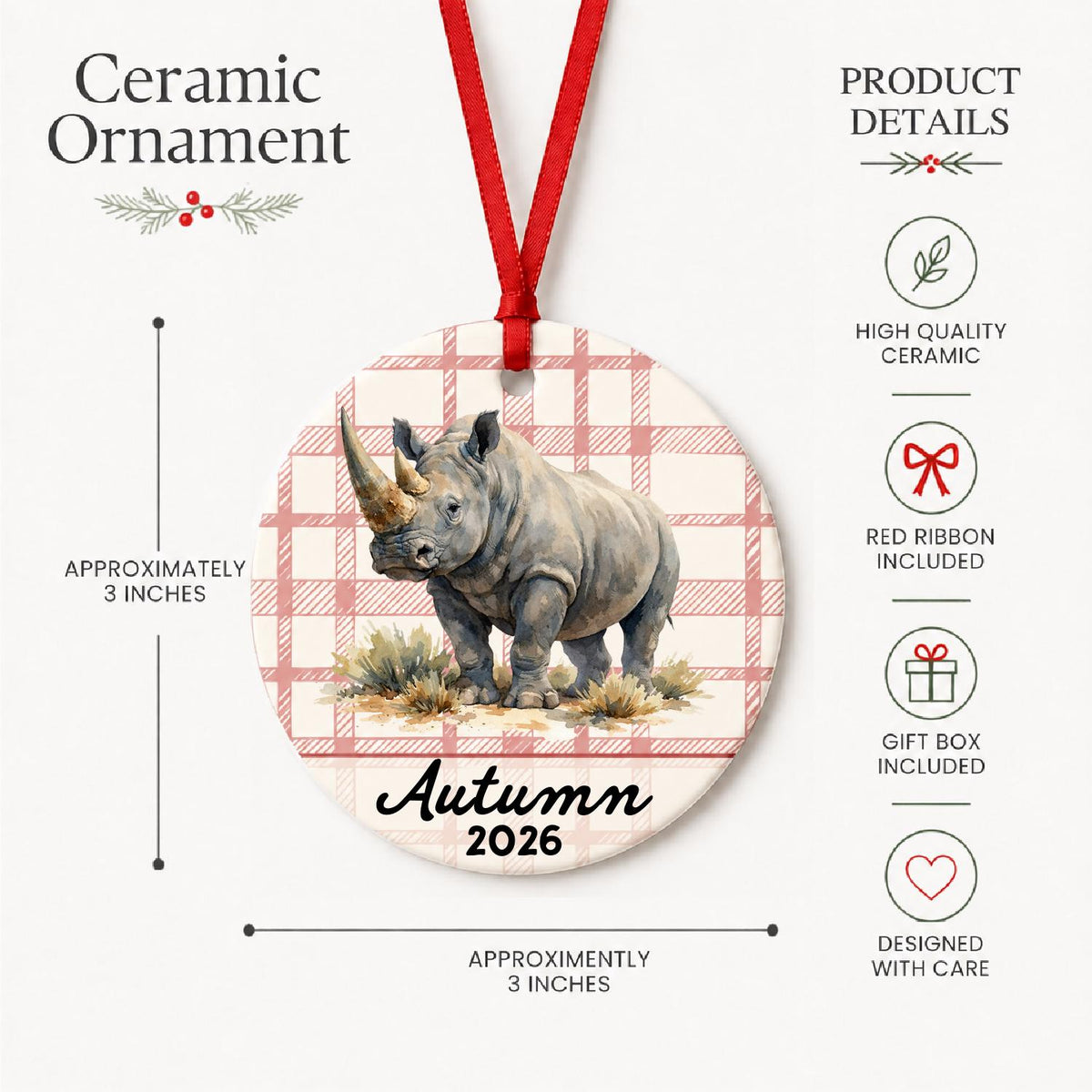 Product details for the personalized white rhinoceros in grassland ceramic ornament with name and year on red plaid: approximately 3-inch round ceramic ornament, red ribbon and gift box