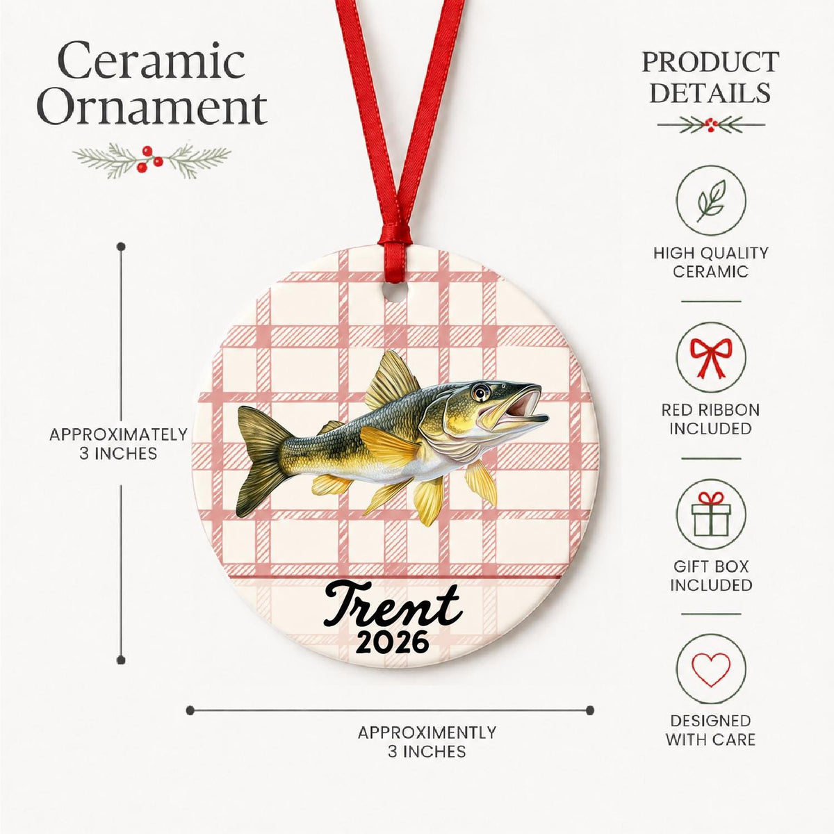 Product details for the personalized golden walleye ceramic ornament with name and year on red plaid: approximately 3-inch round ceramic ornament, red ribbon and gift box