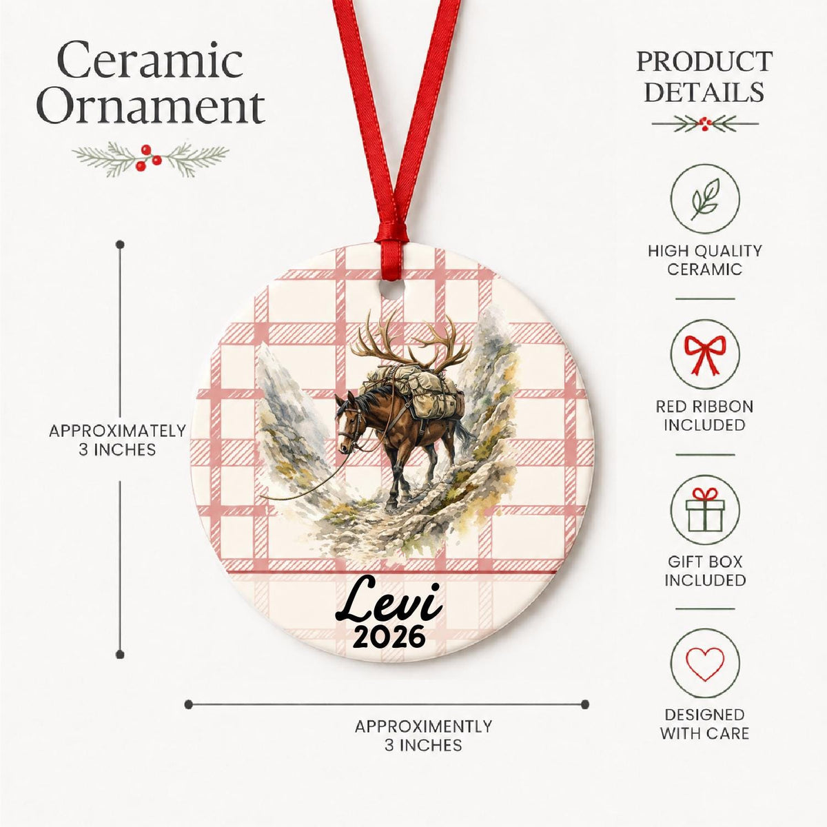 Product details for the personalized pack horse ceramic ornament with name and year on red plaid: approximately 3-inch round ceramic ornament, red ribbon and gift box