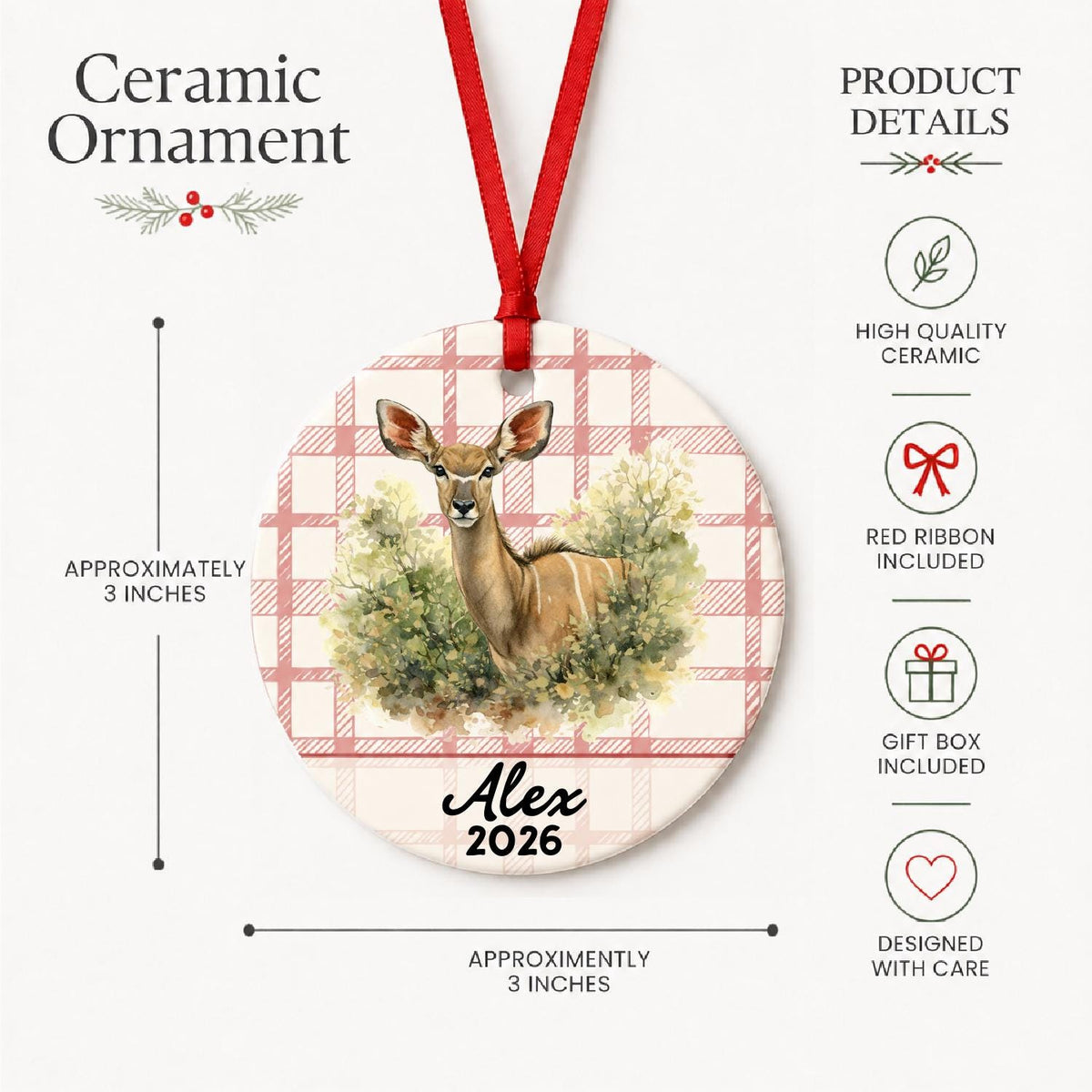 Product details for the personalized kudu in woodland ceramic ornament with name and year on red plaid: approximately 3-inch round ceramic ornament, red ribbon and gift box