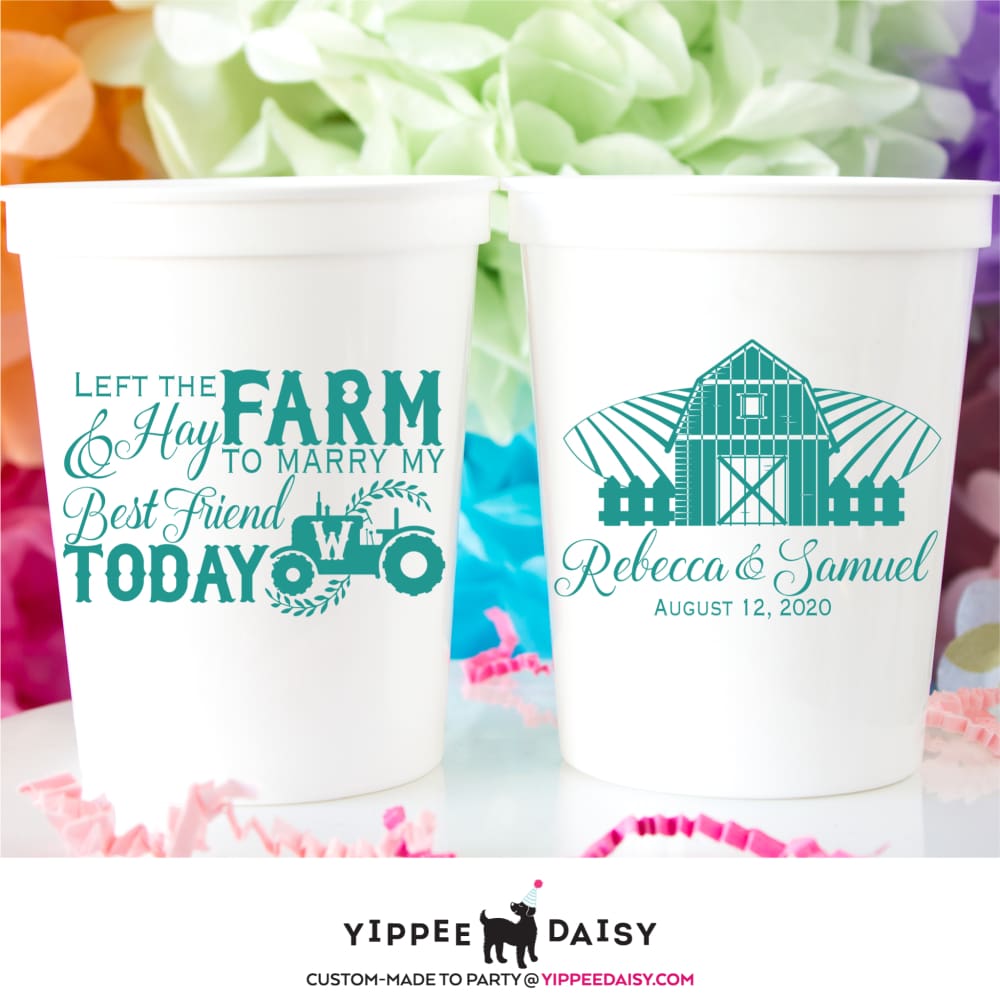 Left The Farm &amp; Hay To Marry My Best Friend Personalized Wedding Stadium Cups - Stadium Cup