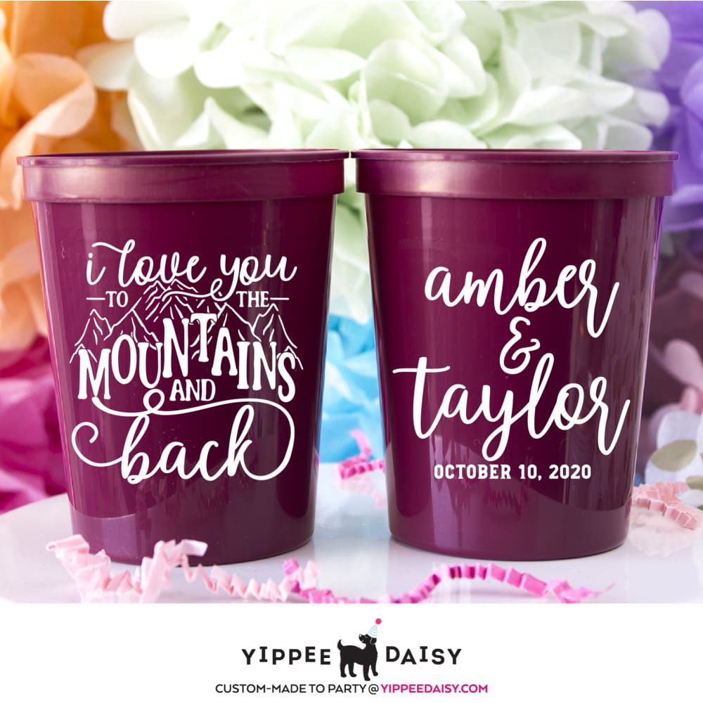 I Love You To The Mountains And Back Stadium Cups