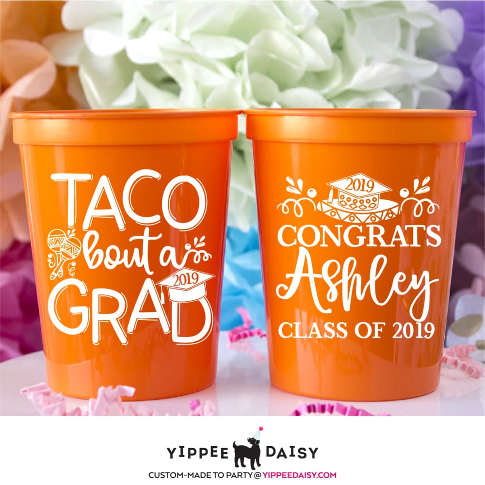 Taco Bout A Grad Stadium Cups - Stadium Cup