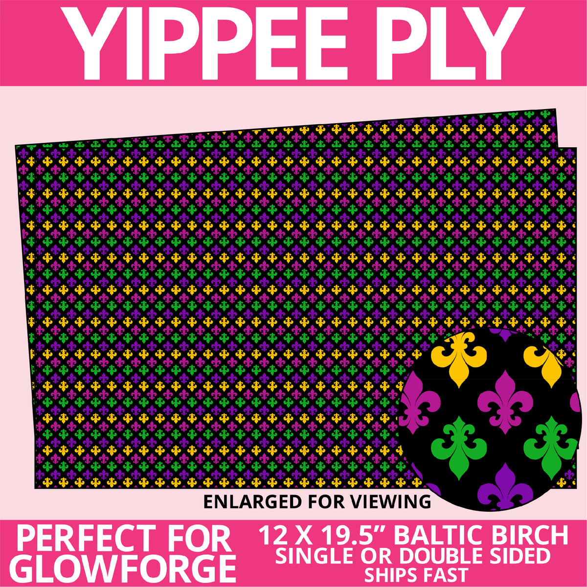 Yippee Ply Mardi Gras Mardi Parti Pattern on Birch Plywood 1031