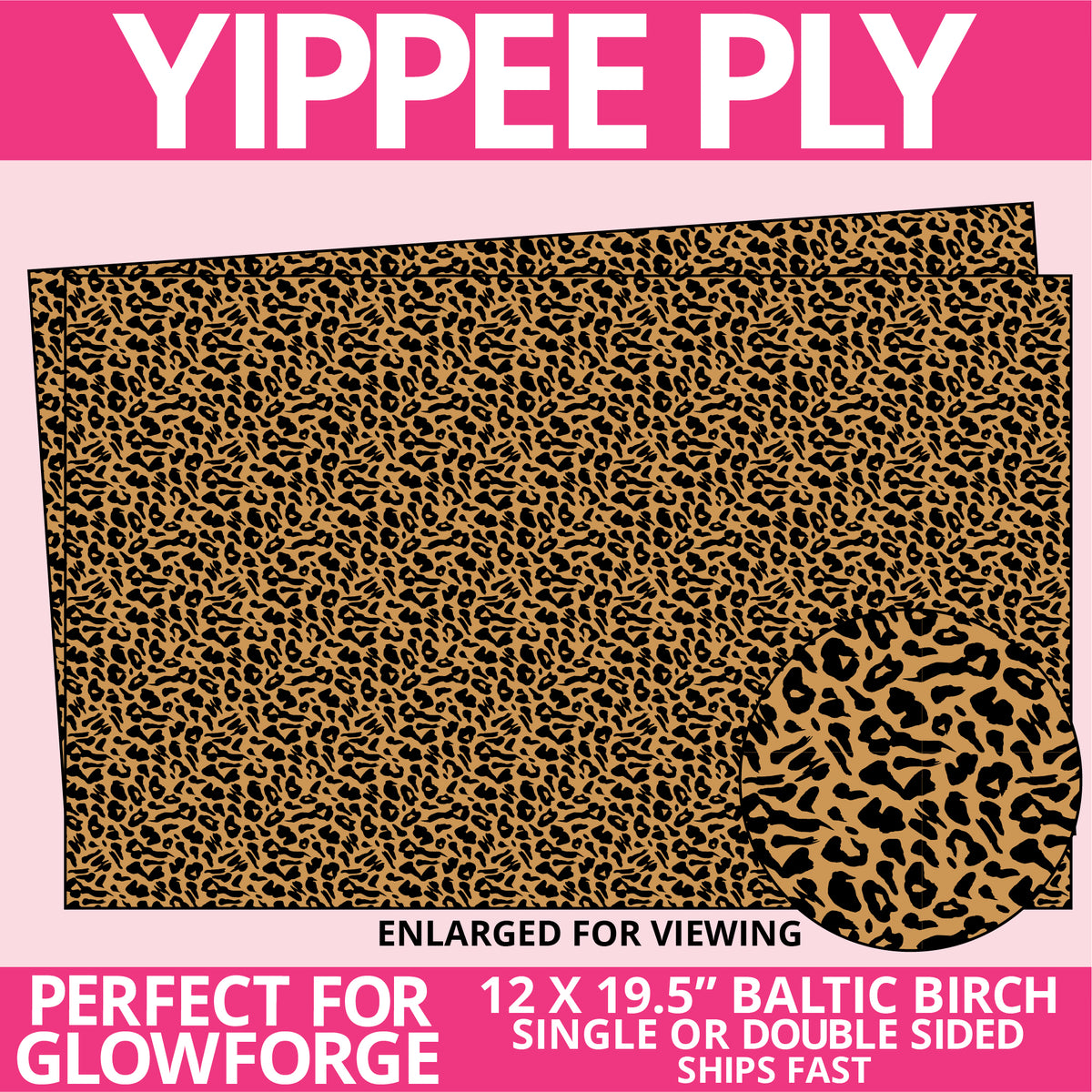 Yippee Ply Leopard Pattern on Birch Plywood 1035