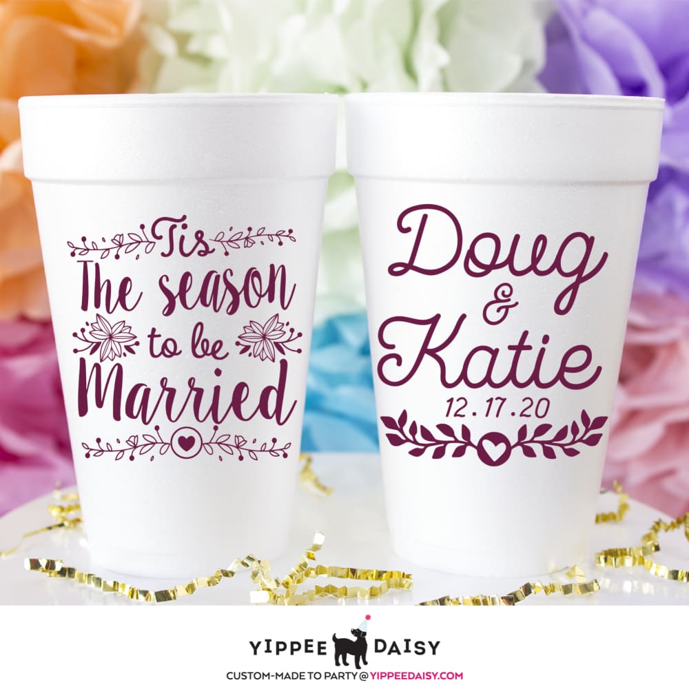 The Season To Be Married - Foam Cups