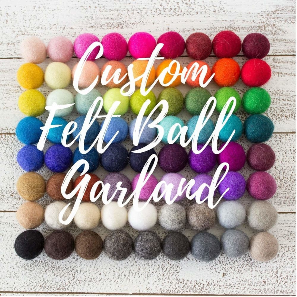 Custom Felt Ball Garland