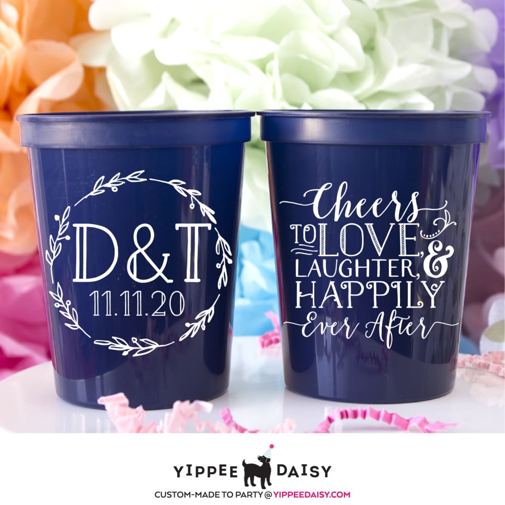 Cheers to Love Laughter and Happily Ever After Stadium Cups - Stadium Cup